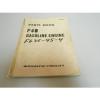 Komatsu Grenada  Forklift P40 Gasoline Engine Parts Book # P40-PNE1