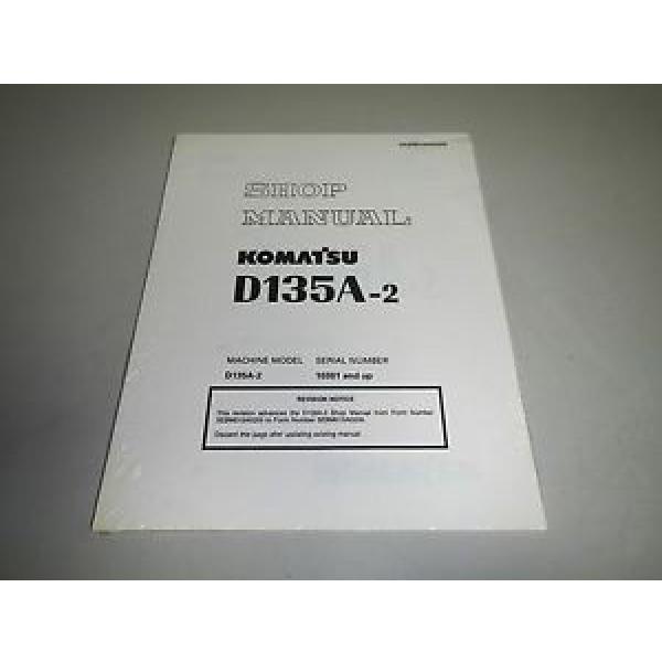 New Finland  Genuine Komatsu D135A-2 Bulldozer Dozer Shop Repair Service Manual Revision #1 image