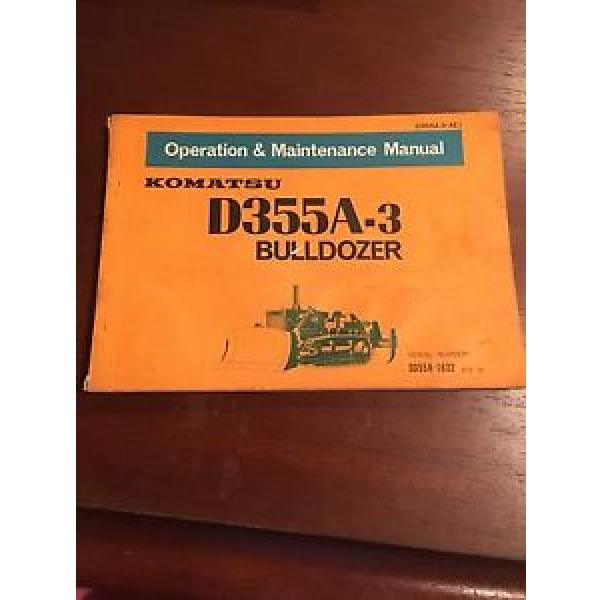 Komatsu Cyprus  Operation &amp; Maintenance Manual for D355A-3 Bulldozer #1 image